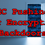 European Commission Pushing For Encryption Backdoors