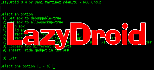 LazyDroid - Android Security Assessment Tool