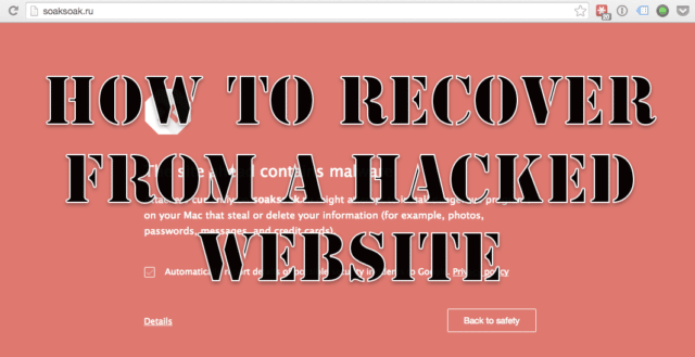 How To Recover When Your Website Got Hacked