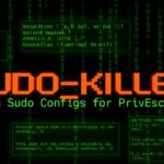 SUDO_KILLER - Auditing Sudo Configurations for Privilege Escalation Paths