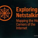 Exploring Netstalking - Mapping the Hidden Corners of the Internet