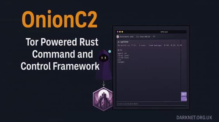 OnionC2 - Tor Powered Rust Command and Control Framework