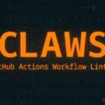 claws – GitHub Actions Workflow Linter for Secure CICD Pipelines