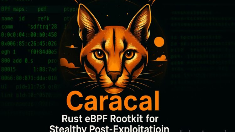 Caracal - Rust eBPF Rootkit for Stealthy Post-Exploitation