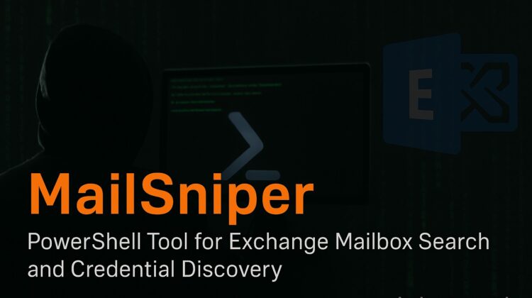 MailSniper - PowerShell Tool for Exchange Mailbox Search and Credential Discovery
