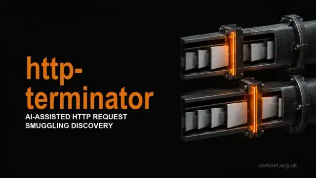 http-terminator — AI-ASSISTED HTTP REQUEST SMUGGLING DISCOVERY; two offset request boundaries in parallel channels; darknet.org.uk.